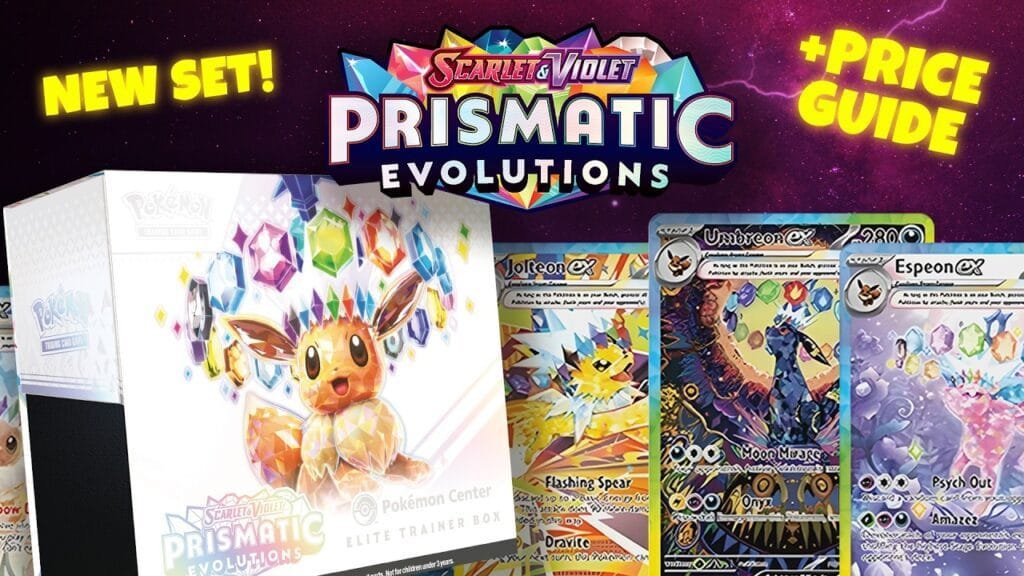 Prismatic Evolutions Announced – Unpacked Episode #18